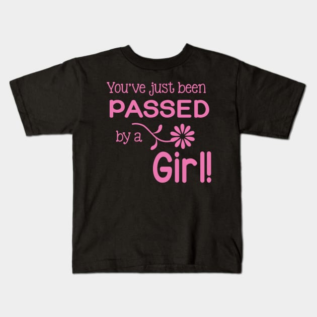 You've Just Been Passed By a Girl Runner Gift Kids T-Shirt by DANPUBLIC